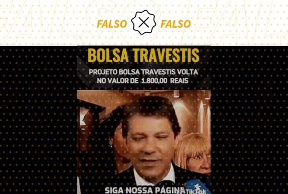 Haddad não anunciou ‘bolsa travesti’ no valor de R$ 1.800 - Aos Fatos