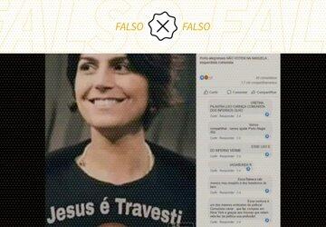 É montagem foto de Manuela D’Ávila vestindo camiseta com dizeres ‘Jesus é travesti’