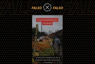 Vídeo mostra comerciantes descartando alimentos em SP em 2020, não no Nordeste recentemente