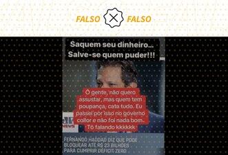 É falso que Haddad anunciou confisco de R$ 23 bilhões de poupanças de brasileiros