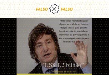 Declaração falsa de Milei ameaça calote a empréstimo que Brasil nunca fez à Argentina