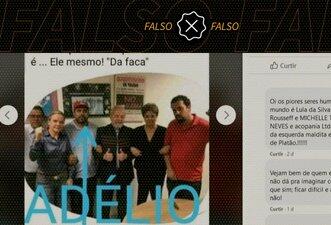Não é Adélio Bispo homem em foto com Lula, Dilma, Gleisi e Boulos