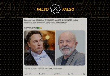 Governo Lula não anunciou suspensão de contratos com a Starlink, empresa de Elon Musk