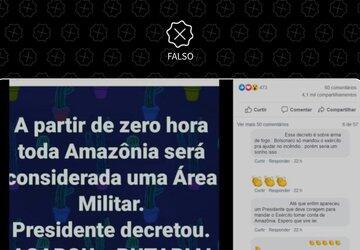É falso que decreto de Bolsonaro torna Amazônia território militar