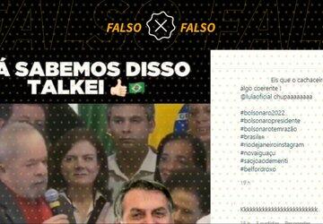 Vídeo de 2016 é editado para fazer crer que Lula disse que só Bolsonaro ganha dele