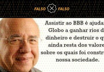Verissimo não escreveu que ‘assistir ao BBB é ajudar a Globo a ganhar rios de dinheiro’