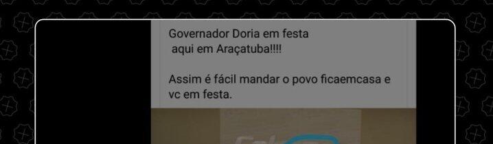 La foto y el video de Doria en Araçatuba son anteriores a la pandemia de Covid-19
