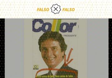 Panfleto de Collor de 1989 não tem slogan 'Brasil acima de tudo, Deus acima de todos'