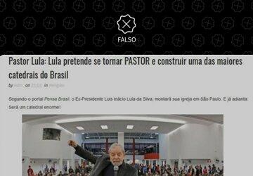 Não é verdade que Lula quer se tornar pastor evangélico