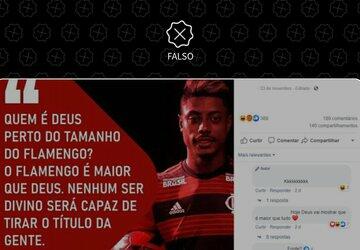 Jogador do Flamengo, Bruno Henrique não disse que o time é maior do que Deus