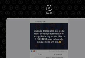Bolsonaro não liberou R$ 8 bilhões para o Ministério da Educação