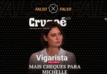 É montagem capa da 'Crusoé' que chama Michelle Bolsonaro de vigarista