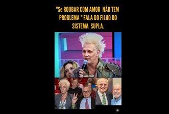 Supla não se referia a Lula quando disse que ‘se roubar com amor não tem problema’
