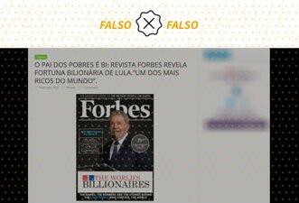 Lula não apareceu em capa da ‘Forbes’ como uma das pessoas mais ricas do mundo