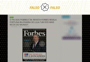 Lula não apareceu em capa da ‘Forbes’ como uma das pessoas mais ricas do mundo