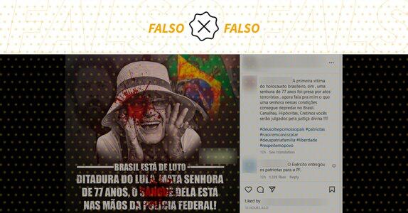 É falso que idosa morreu em ginásio da PF onde estão os bolsonaristas -  Politica - Estado de Minas