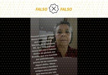 É falso que mulher chamada Nilma Marson morreu em ginásio da PF em Brasília