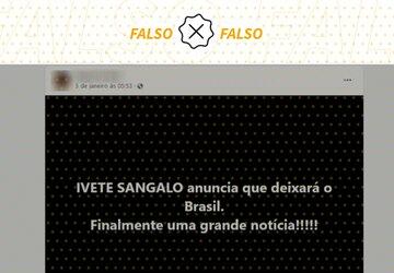 Não é verdade que Ivete Sangalo anunciou que deixará o Brasil