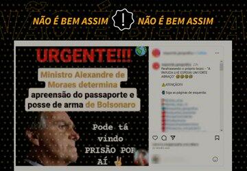 Autorização para apreensão de documentos de Bolsonaro em maio circula como atual
