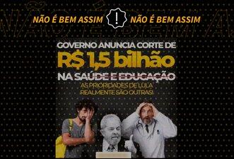 Governo Lula bloqueou R$ 1,5 bilhão de dez ministérios, sendo 52% de Saúde e Educação