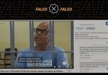 É falso que Alexandre de Moraes mandou Bolsonaro apagar vídeo com entrevistas de chefes de facção