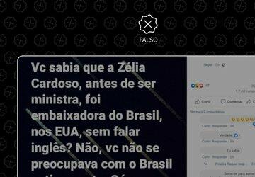 Zélia Cardoso não foi embaixadora do Brasil nos EUA